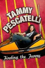 Watch Tammy Pescatelli: Finding the Funny Primewire