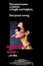 Watch Remember My Name Primewire