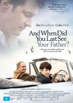 Watch When Did You Last See Your Father? Primewire