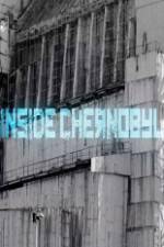 Watch Inside Chernobyl Primewire