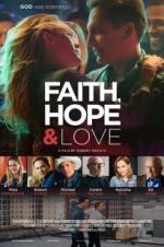 Watch Faith, Hope & Love Primewire