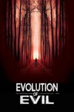 Watch Evolution of Evil Primewire