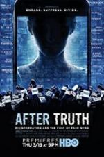 Watch After Truth: Disinformation and the Cost of Fake News Primewire