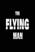 Watch The Flying Man Primewire