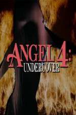 Watch Angel 4: Undercover Primewire