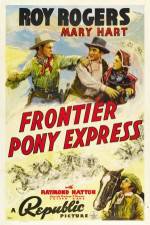 Watch Frontier Pony Express Primewire