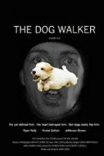 Watch The Dog Walker Primewire