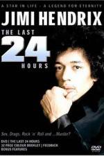 Watch Jimi Hendrix The Last 24 Hours Primewire
