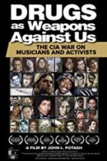 Watch Drugs as Weapons Against Us: The CIA War on Musicians and Activists Primewire