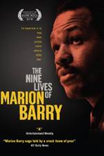 Watch The Nine Lives of Marion Barry Primewire