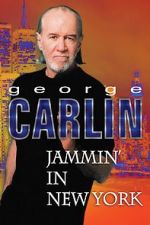 Watch George Carlin: Jammin\' in New York Primewire