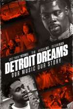 Watch Detroit Dreams Primewire