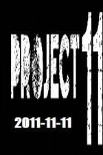Watch The Project 11.11.11 Primewire