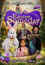 Watch Easter Someday Primewire