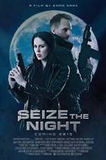 Watch Seize the Night Primewire