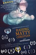 Watch Raising Matty Christian Primewire