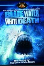 Watch Blue Water White Death Primewire
