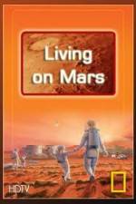 Watch National Geographic: Living on Mars Primewire