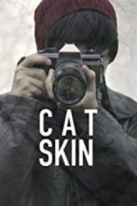 Watch Cat Skin Primewire