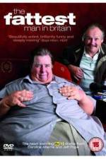 Watch The Fattest Man in Britain Primewire