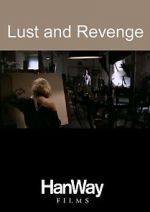 Watch Lust and Revenge Primewire