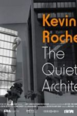 Watch Kevin Roche: The Quiet Architect Primewire