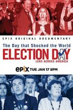 Watch Election Day: Lens Across America Primewire