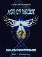 Watch Age of Deceit: Fallen Angels and the New World Order Primewire