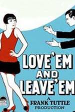 Watch Love 'Em and Leave 'Em Primewire