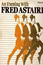 Watch An Evening with Fred Astaire Primewire