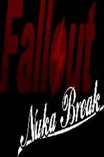 Watch Fallout Nuka Break Primewire