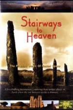 Watch Stairways to Heaven : The Practical Magic of Sacred Space Primewire