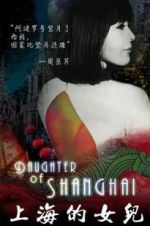 Watch Daughter of Shanghai Primewire