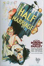 Watch Half Marriage Primewire