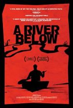 Watch A River Below Primewire