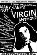 Watch Mary Jane\'s Not a Virgin Anymore Primewire
