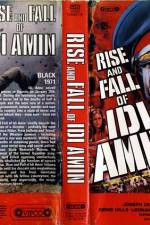 Watch Rise and Fall of Idi Amin Primewire