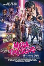 Watch Mega Time Squad Primewire