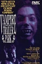 Watch Vampire Trailer Park Primewire