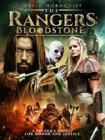 Watch The Rangers: Bloodstone Primewire
