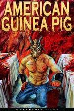 Watch American Guinea Pig: Bouquet of Guts and Gore Primewire