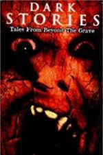 Watch Dark Stories: Tales from Beyond the Grave Primewire