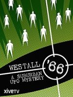 Watch Westall \'66: A Suburban UFO Mystery Primewire