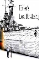 Watch Hitlers Lost Battleship Primewire