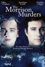 Watch The Morrison Murders Based on a True Story Primewire