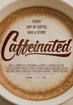 Watch Caffeinated Primewire
