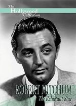 Watch Robert Mitchum: The Reluctant Star Primewire