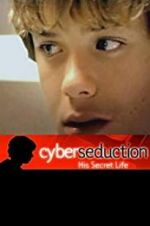 Watch Cyber Seduction: His Secret Life Primewire