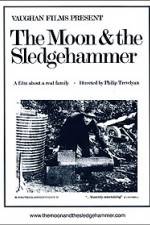 Watch The Moon and the Sledgehammer Primewire