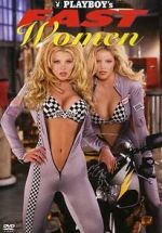 Watch Playboy\'s Fast Women Primewire